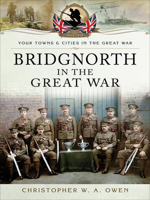 cover image of Bridgnorth in the Great War